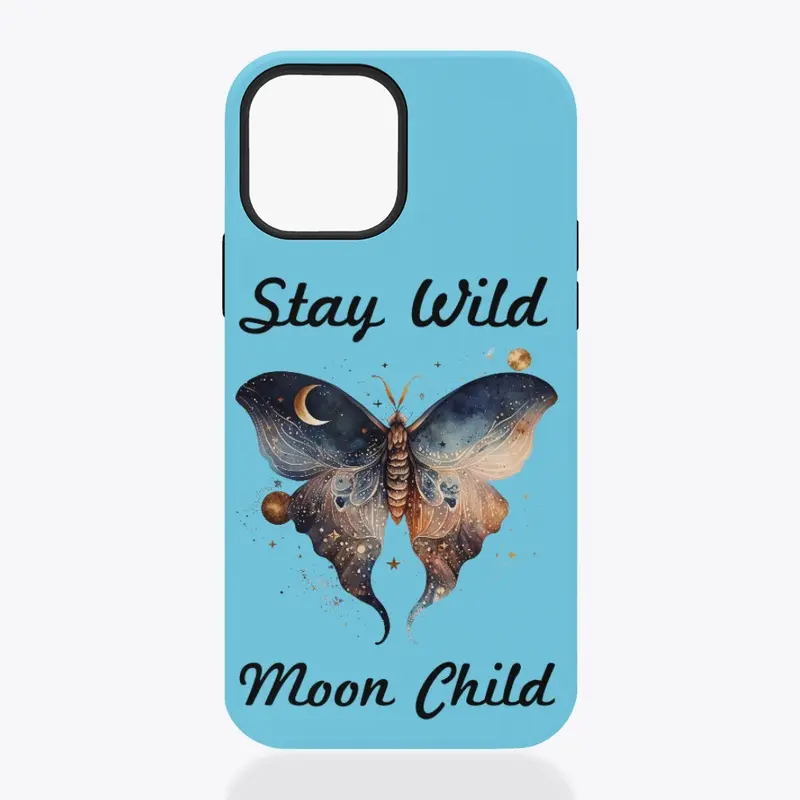 Stay Wild Moon Child