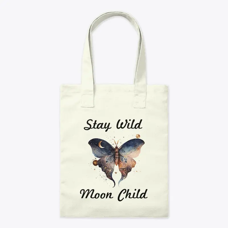 Stay Wild Moon Child